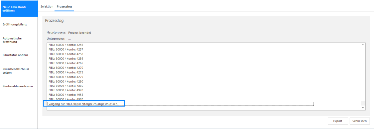 Screenshot: Prozesslog nach erfolgreichem Abschluss des Vorgangs Neue FIBU-Konti eröffnen