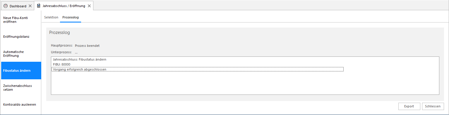 Screenshot: Prozesslog für die erfolgreiche Änderung des Fibustatus