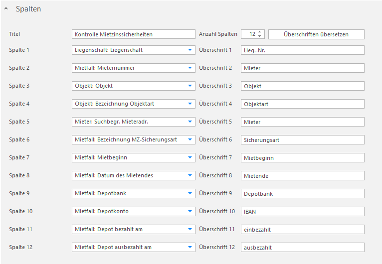 Screenshot: Spalten-Konfiguration des Reports «Kontrolle Mietzinssicherheiten» mit zwölf Spalten (Lieg.-Nr., Mieter, Objekt, Objektart, Mieter, Sicherungsart, Mietbeginn, Mietende, Depotbank, IBAN, einbezahlt, ausbezahlt)