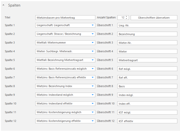 Screenshot: Spalten-Konfiguration des Reports «Mietzinsbasen pro Mietvertrag» mit zwölf Spalten (Lieg.-Nr., Bezeichnung, Mieter-Nr., Mieter, Mietvertragsart, Ref möglich/effektiv, Basis, Index möglich/effektiv, KST möglich/effektiv)