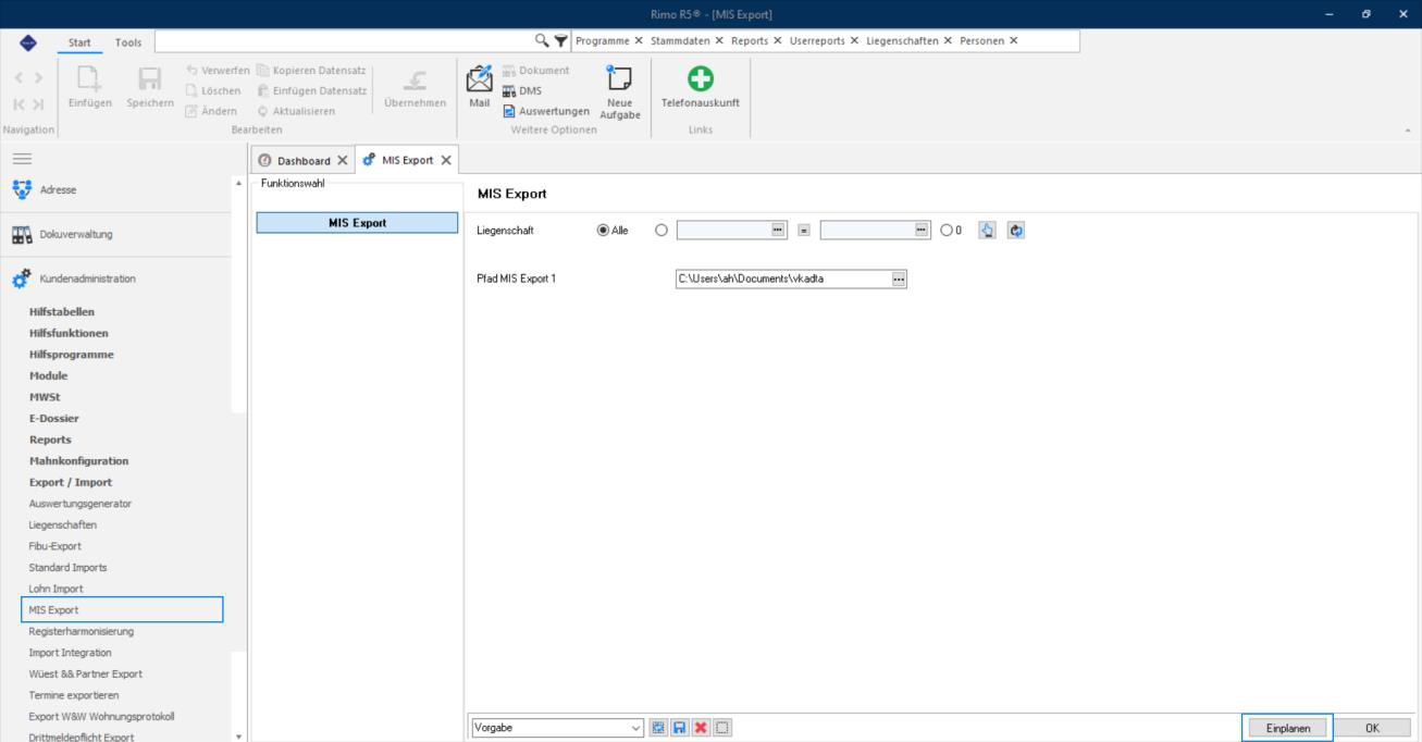 Screenshot: MIS Export mit Button Einplanen