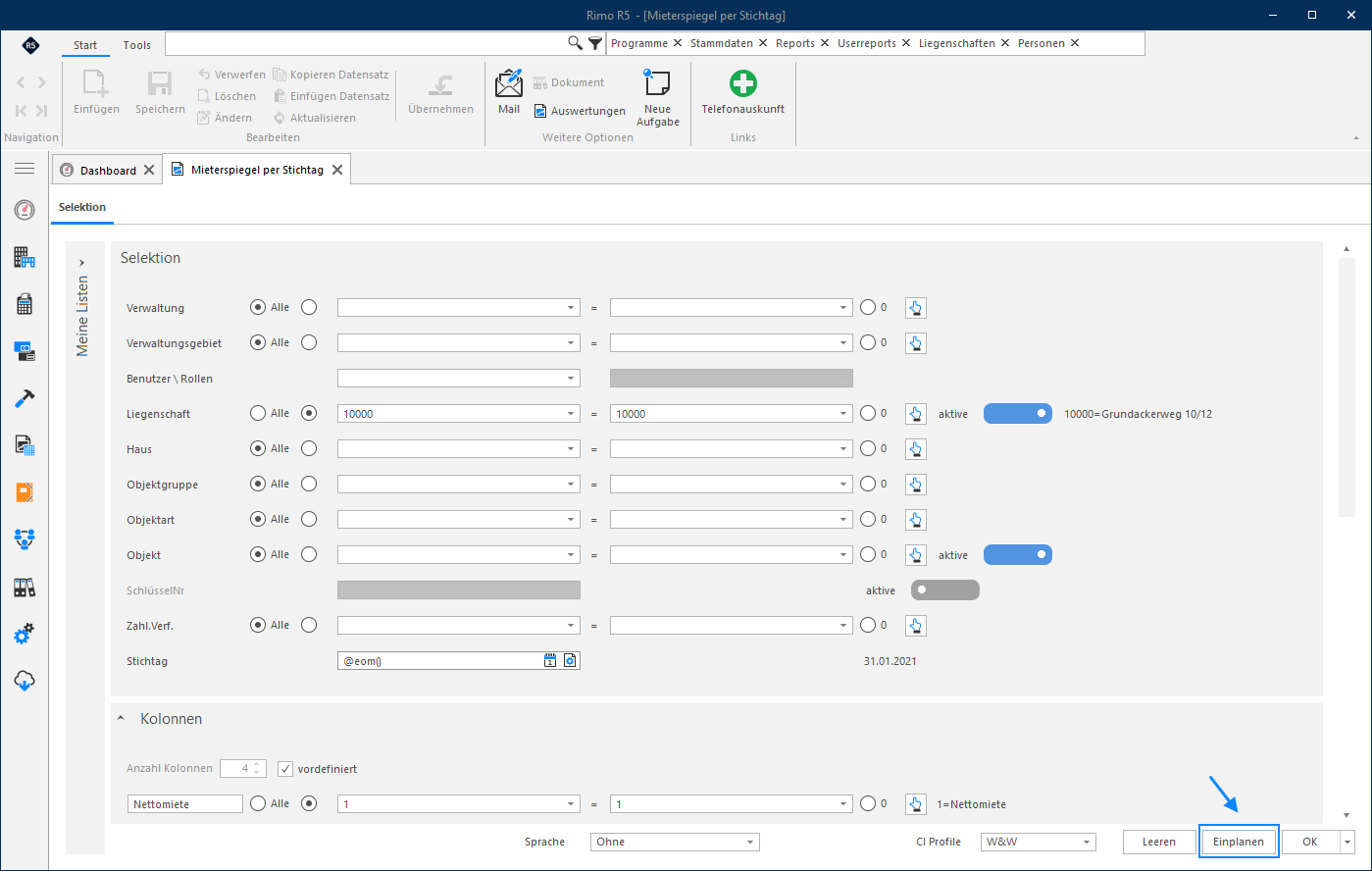Screenshot: Report-Selektionsmaske mit Button Einplanen