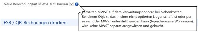Unterdialog «Briefe & Inkasso» der NK-Abrechnung: Checkbox «Neue Berechnungsart MWST auf Honorar»; laut Tooltip wird bei nicht optierten Objekten (typischerweise Wohnraum) keine MWST ausgewiesen.