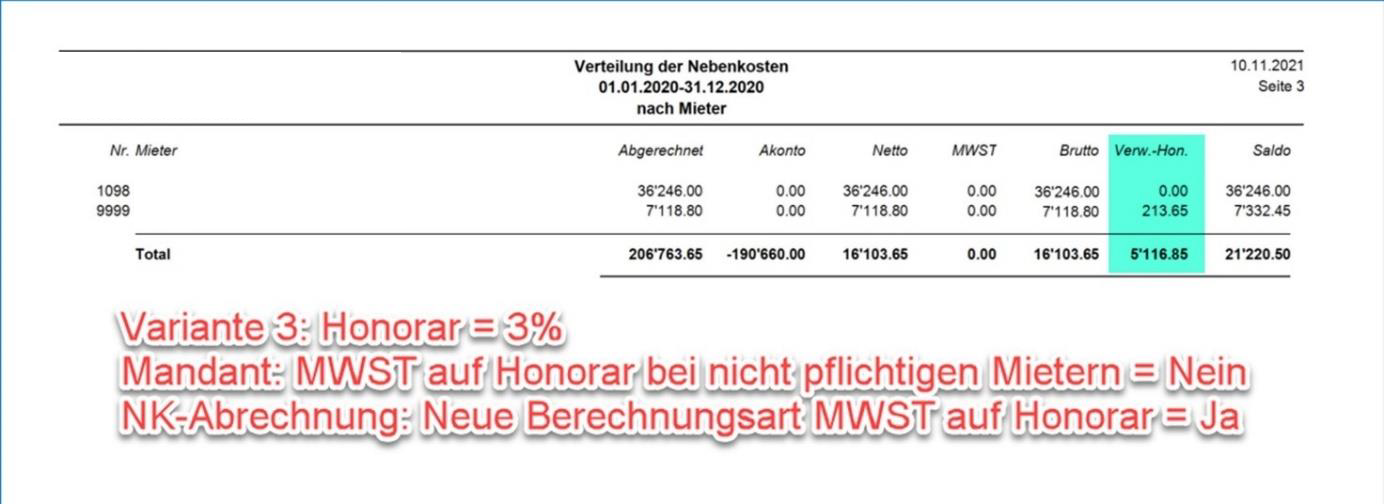 Derselbe Report, Variante 3: nur die Spalte «Verw.-Hon.» ohne MWST; Honorar 3 Prozent, MWST auf Honorar bei nicht pflichtigen Mietern = Nein, neue Berechnungsart = Ja.