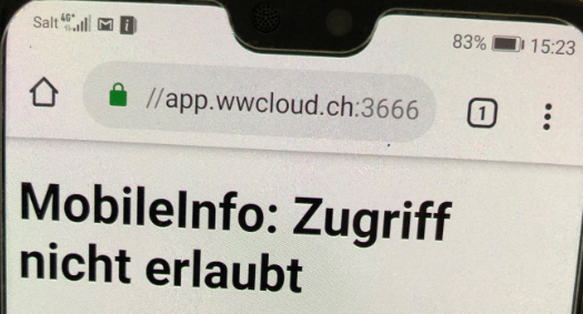 Mobiltelefon-Browser auf app.wwcloud.ch:3666 mit der Meldung «MobileInfo: Zugriff nicht erlaubt».