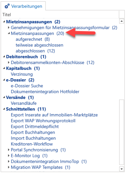 Navigationsbaum «Verarbeitungen»: der rote Pfeil zeigt auf «Mietzinsanpassungen» mit den Unterknoten aufgerechnet, teilweise abgeschlossen und abgeschlossen; darunter Debitorenbuch und Kapitalbuch.
