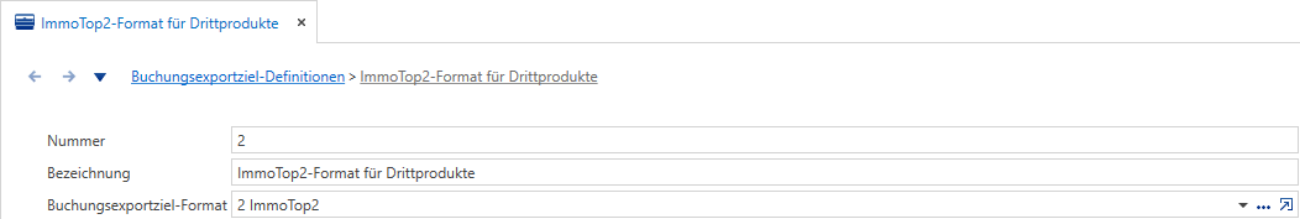 Dialog «Buchungsexportziel-Definitionen» mit Nummer 2, Bezeichnung «ImmoTop2-Format für Drittprodukte» und Buchungsexportziel-Format «2 ImmoTop2».