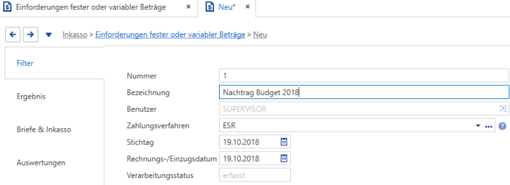 Verarbeitungen/Inkasso/Einforderungen fester oder variabler Beträge/Unterdialog: Filter