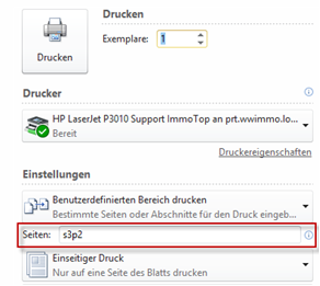 Druckdialog von ImmoTop2: unter «Einstellungen» ist «Benutzerdefinierten Bereich drucken» gewählt, im markierten Feld «Seiten» steht die Eingabe «s3p2» - Abschnitt 3, Seite 2.