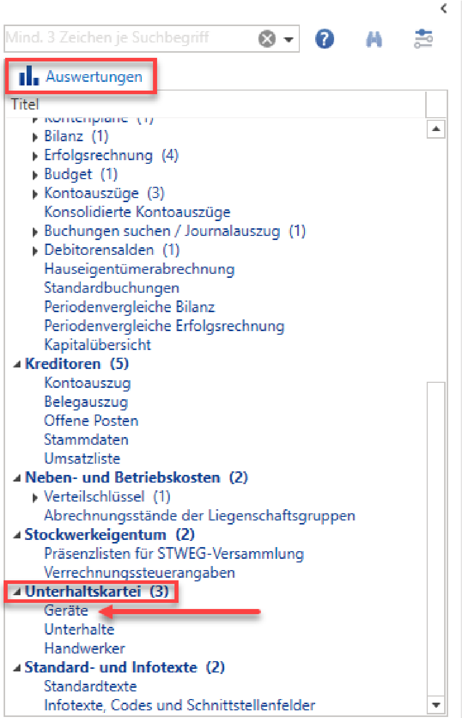 Auswertungen: der Knoten «Unterhaltskartei (3)» ist aufgeklappt mit den Reports Geräte, Unterhalte und Handwerker; «Geräte» ist mit einem Pfeil markiert.