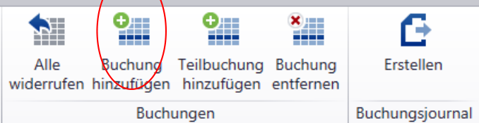 Menüband-Gruppe «Buchungen» mit rot markierter Schaltfläche «Buchung hinzufügen», daneben Teilbuchung hinzufügen, Buchung entfernen und Erstellen