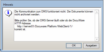 ImmoTop-Hinweis «Die Kommunikation zum DMS funktioniert nicht. Die Dokumente können nicht archiviert werden» - zu prüfen sind der DMS-Server und die DocuWare HTTP-Adresse.