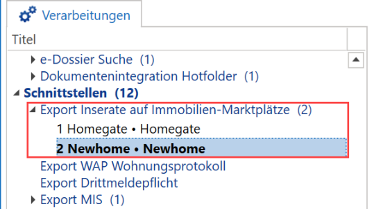 Navigationsbaum Verarbeitungen / Schnittstellen: unter «Export Inserate auf Immobilien-Marktplätze (2)» die Läufe «1 Homegate» und «2 Newhome»; daneben Export WAP, Drittmeldepflicht und MIS.