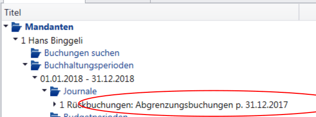 Navigationsbaum mit der Periode 01.01.2018 - 31.12.2018 und dem rot markierten, automatisch gebildeten Journal «1 Rückbuchungen: Abgrenzungsbuchungen p. 31.12.2017».