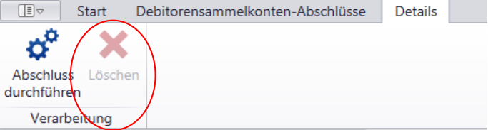 Ribbon-Register «Details» der Debitorensammelkonten-Abschlüsse mit der Schaltfläche «Abschluss durchführen» und der ausgegrauten Schaltfläche «Löschen» in der Gruppe Verarbeitung.