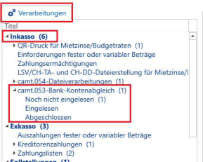Navigationsbaum Verarbeitungen / Inkasso: hervorgehoben «camt.053-Bank-Kontenabgleich» mit den Zuständen «Noch nicht eingelesen», «Eingelesen» und «Abgeschlossen»; darüber QR-Druck, LSV und camt.054.