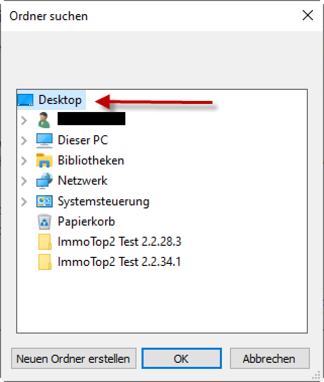 Dialog «Ordner suchen» mit rot markiertem Eintrag «Desktop»; ein Benutzereintrag ist geschwärzt, darunter zwei Ordner zweier ImmoTop2-Testversionen