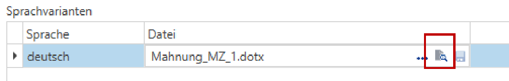 Block «Sprachvarianten» einer Vorlage: Zeile «deutsch» mit der Datei «Mahnung_MZ_1.dotx»; rot umrandet die Schaltfläche zum Öffnen der Vorlage.