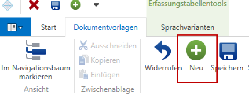 Menüband «Dokumentvorlagen» mit rot umrandeter Schaltfläche «Neu» zwischen Widerrufen und Speichern.