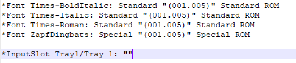 Ausschnitt einer PPD-Datei im Editor mit Font-Einträgen und der am Dateiende ergänzten Zeile «*InputSlot Tray1/Tray 1».