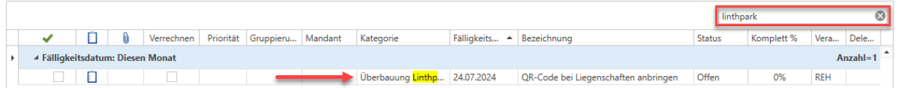Aufgabenliste mit Suchbegriff «linthpark»; gefunden wird eine offene Aufgabe «QR-Code bei Liegenschaften anbringen» mit Fälligkeit 24.07.2024 und Komplett 0 Prozent.