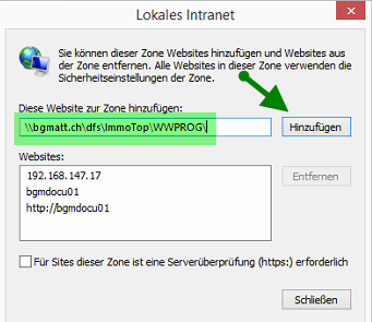 Dialog «Lokales Intranet»: im Feld «Diese Website zur Zone hinzufügen» steht der UNC-Pfad des ImmoTop-Programmordners, grüner Pfeil auf die Schaltfläche «Hinzufügen»