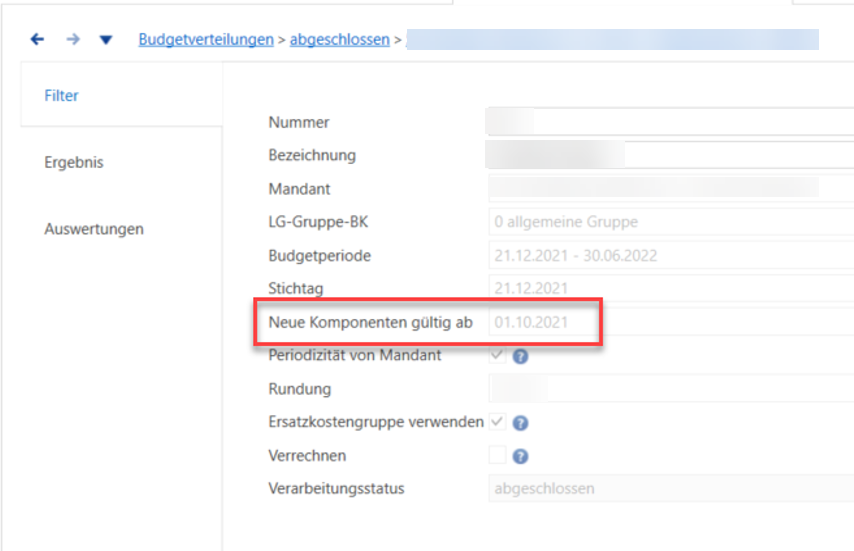 Budgetverteilung, Register Filter: Budgetperiode 21.12.2021 bis 30.06.2022, Stichtag 21.12.2021, hervorgehoben «Neue Komponenten gültig ab» mit dem korrigierten Datum 01.10.2021.