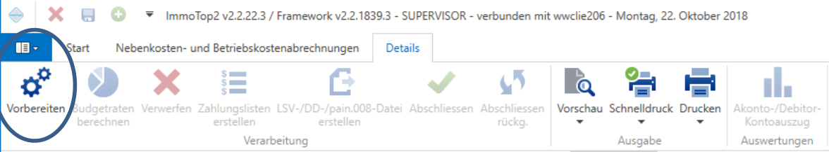 Verarbeitungen/Nebenkostenabrechnungen/Nebenkosten- und Betriebskostenabrechnung/Menüband Details/Vorbereiten