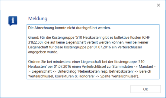 Meldung «Die Abrechnung konnte nicht durchgeführt werden» — kollektive Kosten der Kostengruppe «510 Heizkosten» sind nicht verteilbar, weil per 01.07.2016 kein Verteilschlüssel hinterlegt ist