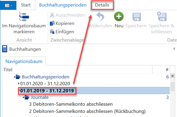 Ribbon der Buchhaltungsperioden mit Pfeil vom rot markierten Register «Details» auf die im Navigationsbaum gewählte Periode 01.01.2019 - 31.12.2019.