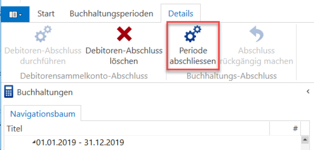 Ribbon-Register «Details» mit rot markierter Schaltfläche «Periode abschliessen» neben «Debitoren-Abschluss löschen» und ausgegrautem «Abschluss rückgängig machen».