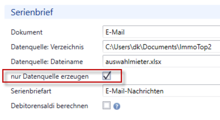 ImmoTop2-Rollo «Serienbrief» mit Dokument «E-Mail», Datenquelle-Dateiname «auswahlmieter.xlsx» und rot markiertem Häkchen «nur Datenquelle erzeugen».