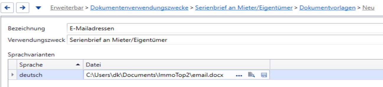 ImmoTop2-Maske «Dokumentvorlagen – Neu» mit Bezeichnung «E-Mailadressen», Verwendungszweck «Serienbrief an Mieter/Eigentümer» und der deutschen Sprachvariante mit der Datei «email.docx».