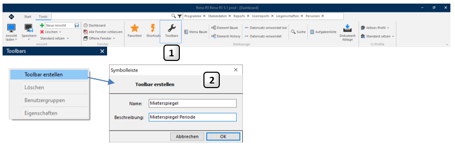 Registerkarte Tools: 1 das Icon «Toolbars» im Menüband, links das Kontextmenü mit «Toolbar erstellen», 2 der Dialog «Symbolleiste» mit den Feldern Name und Beschreibung.
