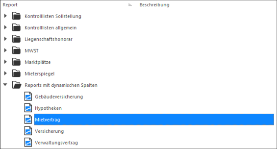 Ausschnitt desselben Reportbaums: im Ordner «Reports mit dynamischen Spalten» ist der Report «Mietvertrag» markiert.
