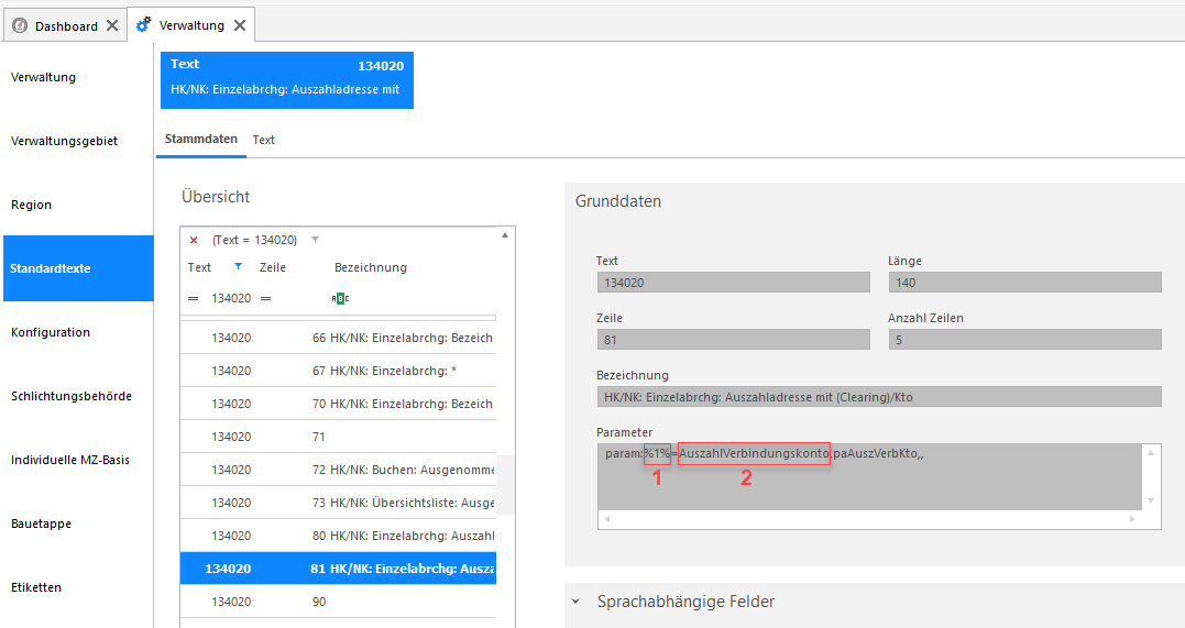 Stammdaten zum Standardtext mit dem Feld Parameter «param:%1%=AuszahlVerbindungskonto,paAuszVerbKto»: 1 markiert den Platzhalter im Text, 2 das Stammdatenfeld, das eingesetzt wird.