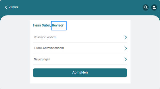 Portal, Benutzermenü: neben dem Namen steht die hervorgehobene Rolle «Revisor»; darunter die Einträge Passwort ändern, E-Mail-Adresse ändern, Neuerungen und die Schaltfläche Abmelden.