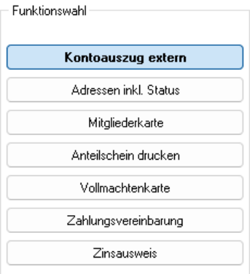 Funktionswahl der Serienbriefe: Kontoauszug extern, Adressen inkl. Status, Mitgliederkarte, Anteilschein drucken, Vollmachtenkarte, Zahlungsvereinbarung und Zinsausweis.