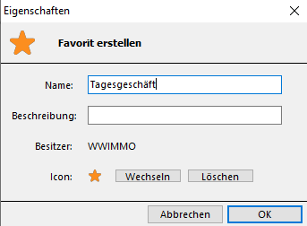 Dialog «Favorit erstellen» mit den Feldern «Name» und «Beschreibung», dem Besitzer und der Zeile «Icon» mit den Schaltflächen «Wechseln» und «Löschen».