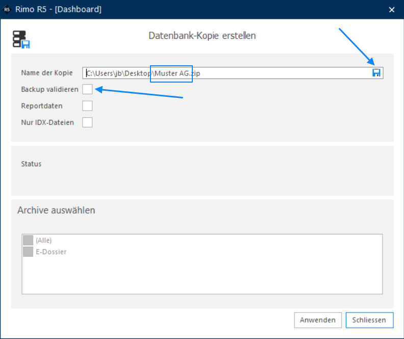 Dialog «Datenbank-Kopie erstellen» mit «Name der Kopie», «Backup validieren», «Reportdaten» und «Nur IDX-Dateien»; Pfeile auf das Speichernsymbol und auf das leer zu lassende Flag.
