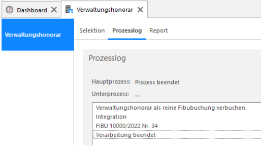 Prozesslog des letzten Schritts: «Verwaltungshonorar als reine Fibubuchung verbuchen.», darunter «Integration», die erzeugte Fibubuchungsnummer und «Verarbeitung beendet».